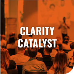 Clarity Catalyst
